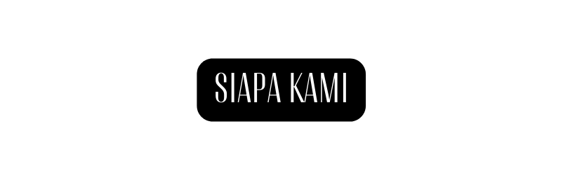 SIAPA KAMI